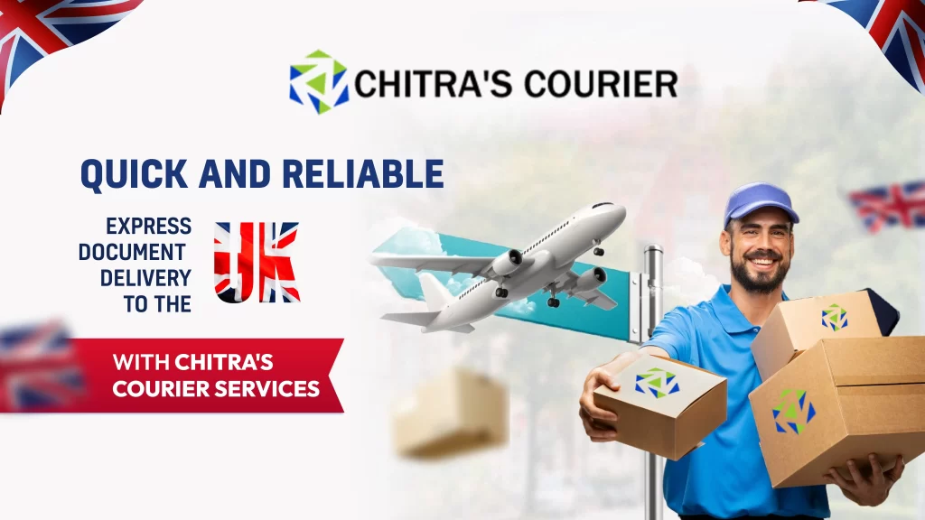 Quick and Reliable Express document delivery to the uk with Chitra's Courier Services